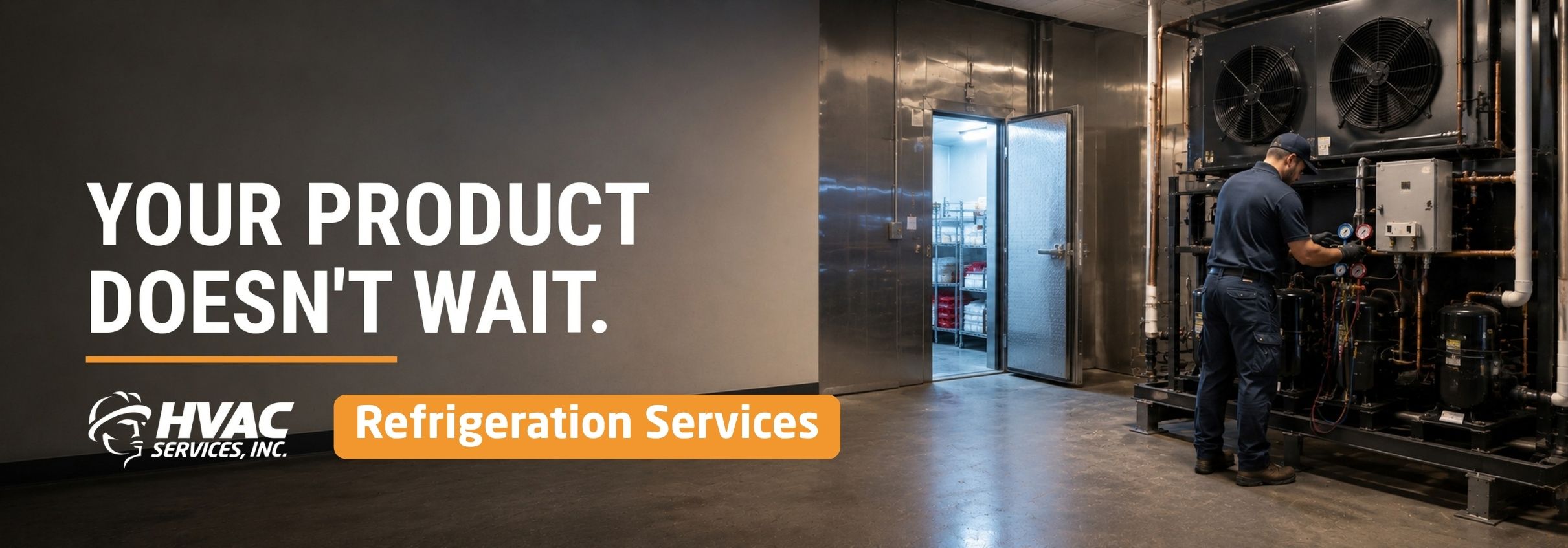Your product doesnt wait refrigeration